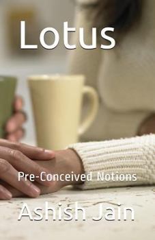 Paperback Lotus: Pre-Conceived Notions Book