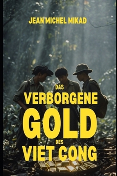 Paperback Das verborgene Gold des Vietcong [German] Book