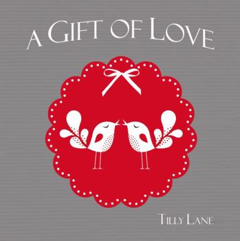 Hardcover A Gift of Love Book