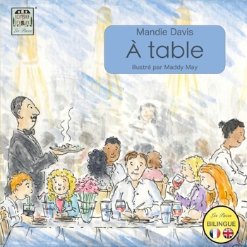 Paperback À Table: At the Table [French] Book