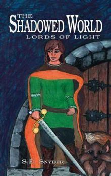 Paperback The Shadowed World: Lords of Light Book