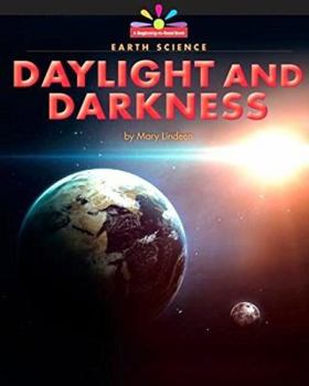 Daylight and Darkness - Book  of the Beginning-To-Read, Read and Discover - Science