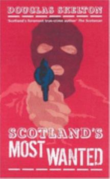 Paperback Scotland's Most Wanted Book
