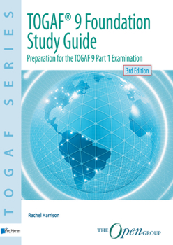 Paperback TOGAF(R) 9 Foundation Study Guide - 3rd Edition Book