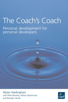 Paperback The Coach's Coach: Personal Development for Personal Developers Book