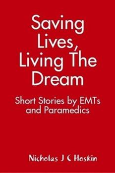 Paperback Saving Lives, Living the Dream Book