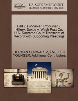 Paperback Pell V. Procunier; Procunier V. Hillery; Saxbe V. Wash Post Co. U.S. Supreme Court Transcript of Record with Supporting Pleadings Book