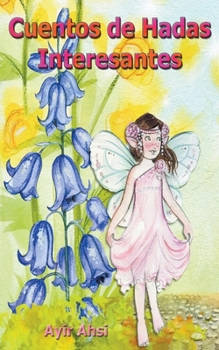 Paperback Cuentos de Hadas Interesantes [Spanish] Book