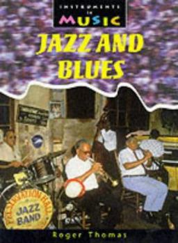 Paperback Jazz and Blues (Instruments in Music) Book