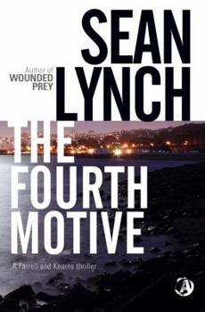 Paperback The Fourth Motive: A Farrell and Kearns Thriller Book