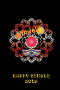Happy Diwali 2019: Thoughtful Diwali Gift, Lined Blank Notebook, Mandala Back Cover, 6 x 9, 120 White Color Pages, Matte Finish Cover