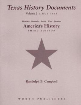 Texas History Documents for America's History, Vol. 2