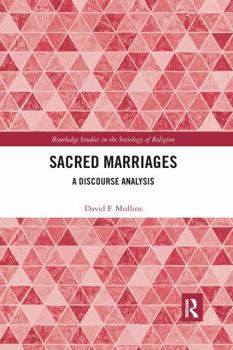 Paperback Sacred Marriages: A Discourse Analysis Book