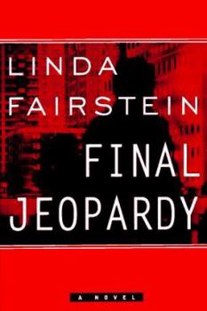 Final Jeopardy - Book #1 of the Alexandra Cooper