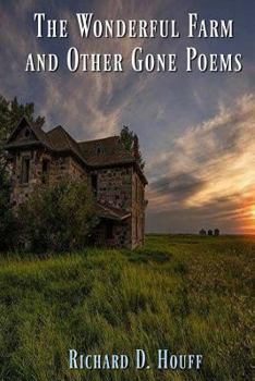 Paperback The Wonderful Farm and Other Gone Poems Book
