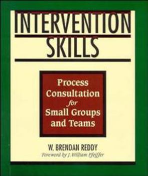 Paperback Intervention Skills: Process Consultation for Small Groups and Teams Book