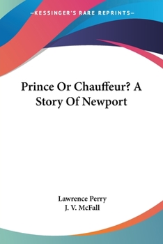 Paperback Prince Or Chauffeur? A Story Of Newport Book