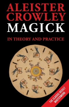 Paperback Magick in Theory and Practice Book