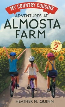 Hardcover Adventures at Almosta Farm Book