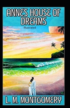 Paperback Anne's House of Dreams Illustrated Book