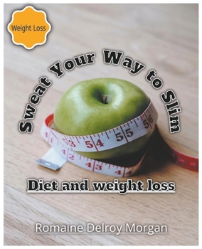 Paperback Sweat Your Way to Slim Book