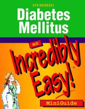 Paperback Diabetes Mellitus: An Incredibly Easy! Miniguide Book
