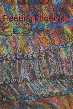 Paperback Fleeting Phoenix: A Romance Story Book