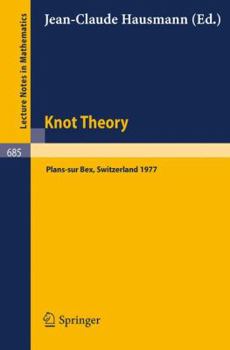 Paperback Knot Theory: Proceedings, Plans-Sur Bex, Switzerland 1977 Book