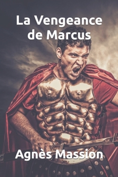 Paperback La Vengeance de Marcus [French] Book