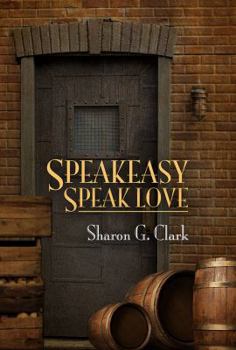 Paperback Speakeasy, Speak Love Book