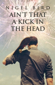 Ain’t That a Kick in the Head - Book #3 of the Rat Pack