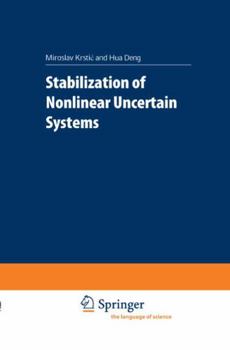 Hardcover Stabilization of Nonlinear Uncertain Systems Book