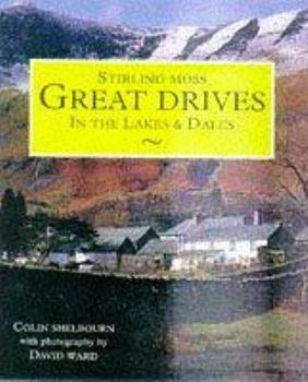 Paperback Stirling Moss : Great Drives in the Lakes and Dales Book