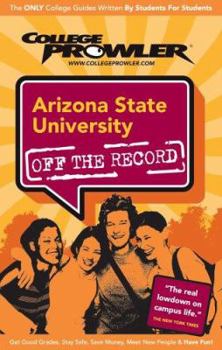 Paperback Arizona State University (College Prowler Guide) Book