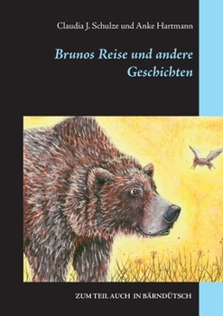 Paperback Brunos Reise: und andere Geschichten [German] Book