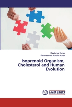 Paperback Isoprenoid Organism, Cholesterol and Human Evolution Book