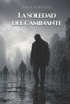 Paperback La soledad del caminante [Spanish] Book