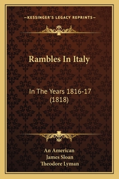 Paperback Rambles In Italy: In The Years 1816-17 (1818) Book