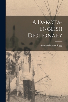 A Dakota-English Dictionary (Borealis Books)