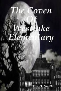 Paperback The Coven Of Westlake Elementary Book