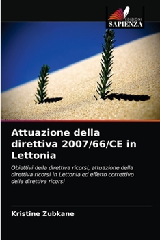 Paperback Attuazione della direttiva 2007/66/CE in Lettonia [Italian] Book