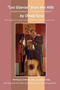 Paperback "Los Güeros" from the Hills: (English translation of "Los Güeros de La Sierra") Book