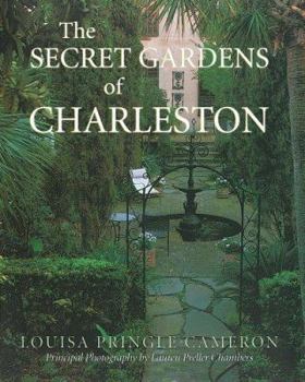 Paperback The Secret Gardens of Charleston Book