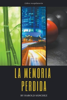 Paperback La Memoria Perdida - Libro Recopilatorio [Spanish] Book