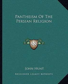 Paperback Pantheism Of The Persian Religion Book