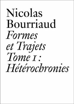 Paperback Formes Et Trajets Tome 1 (French): Hétérochronies Book