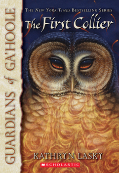 The First Collier - Book #9 of the Guardians of Ga'Hoole