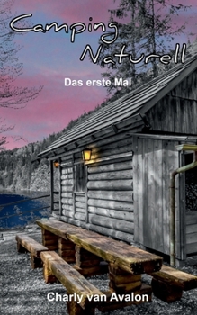 Paperback Camping Naturell: Das erste Mal [German] Book