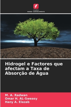 Paperback Hidrogel e Factores que afectam a Taxa de Absorção de Água [Portuguese] Book