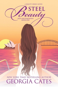 Paperback Steel Beauty: Alex and Magnolia 1 Special Edition Book